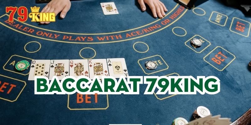 Baccarat 79King