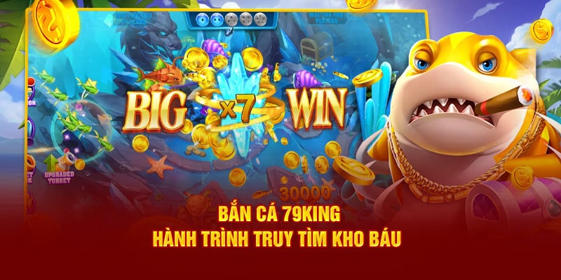 Bắn cá 79King