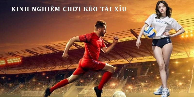 Kinh nghiệm chốt cược tài xỉu